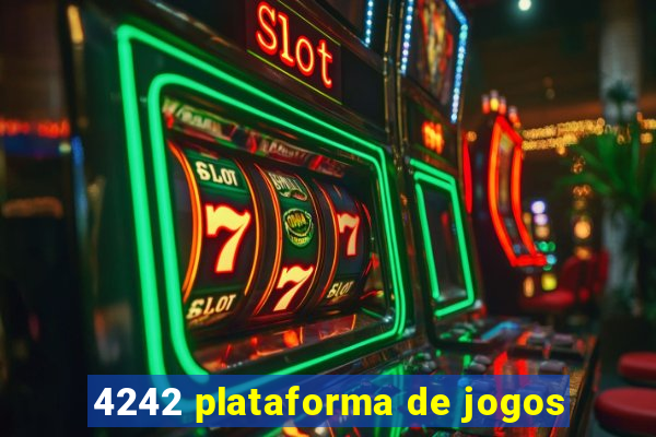 4242 plataforma de jogos